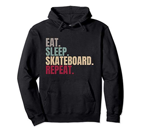 Eat Sleep Skateboard Repeat Sudadera con Capucha