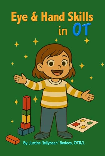 Eye & Hand Skills In OT