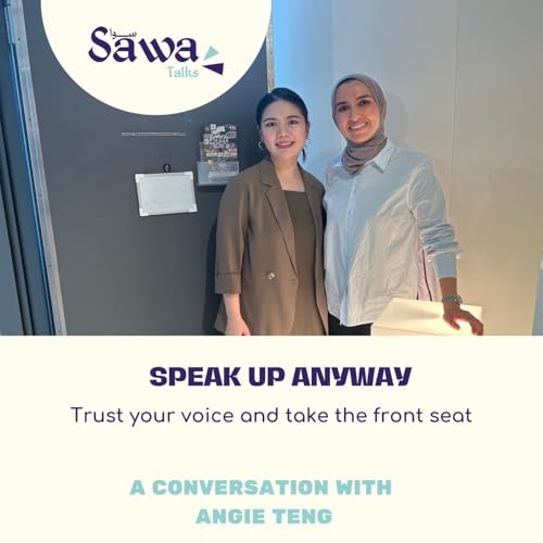 Speak Up Anyway: Trust your voice and take the front seat