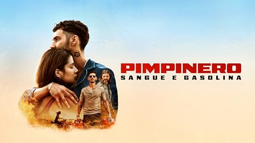 Pimpinero: Sangue e Gasolina
