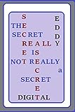  THE SECRET IS NOT REALLY A SECRET (The D.E.C.K)