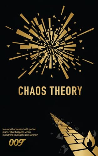Chaos Theory: The Fixer's Playbook for When the Perfect Plan Shatters (PSYCHOLOGICAL SHADOW MASTERY 6)