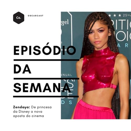 Zendaya: De princesa da Disney a ganhadora do Emmy