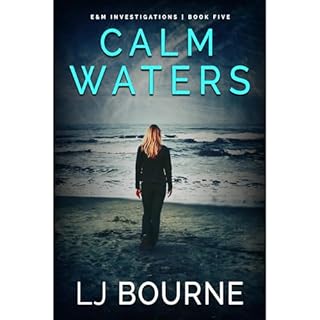 Calm Waters (E&M Investigations, Book 5) Audiolibro Por LJ Bourne arte de portada