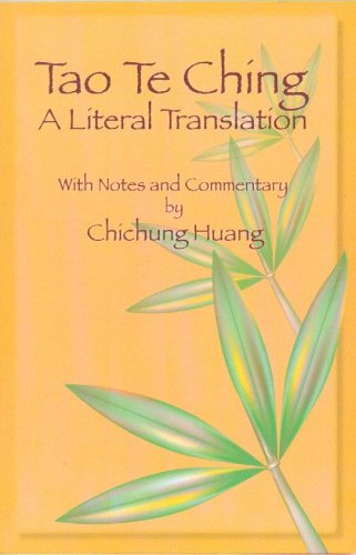 Tao Te Ching: A Literal Translation With an Introduction, Notes, and Commentary