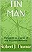 TIN MAN: Thirteenth in a Series of Jess Williams Westerns (A Jess Williams Western Book 13)