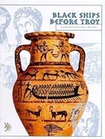Black Ships Before Troy: Comprehensive Guide 1930710763 Book Cover