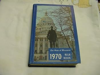 Hardcover State of Wisconsin 1970 Blue Book