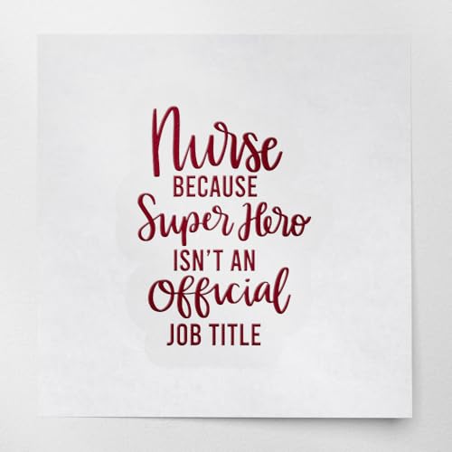 Decal Stickers of Nurse Superhero Isnt an Official Title (Burgundy)