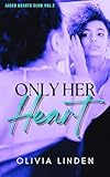  Only Her Heart (The Jaded Hearts Club Book 2) (English Edition)
