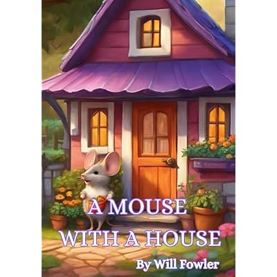A Mouse With a House