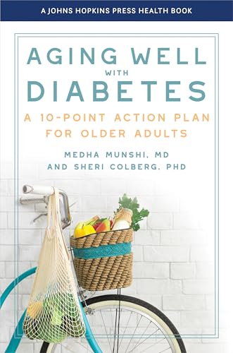 Aging Well with Diabetes: A 10-Point Action Plan for Older Adults (A Johns Hopkins Press Health Book) image 2