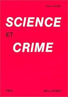 Science Et Crime 2711609154 Book Cover