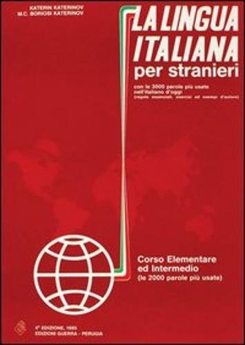 La lingua italiana per stranieri: Corso elementare ed intermedio - Textbook (One