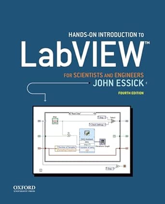 Hands-On Introduction to LabVIEW for Scientists and Engineers: Essick ...
