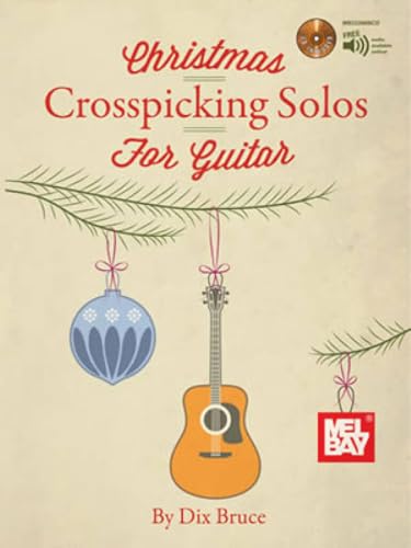 Christmas Crosspicking Solos for Guitar Bluegrass Christmas Solos for Guitar in Crosspicking Style