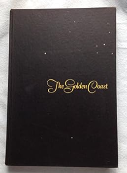 Hardcover GOLDEN COAST THE AMERICAN GULF COAST - ITS FABULOUS STORY, ITS ZESTFUL PEOPLE- F Book