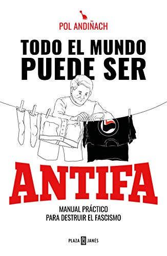 Portada de Todo el mundo puede ser ANTIFA