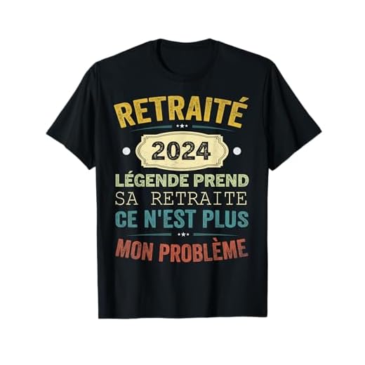 Retraite 2024: Homme Femme Humour Légende de la Retraite T-Shirt