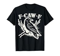 Funny design. Get laughs with this F-Caw-F crow design featuring a vintage black raven and sarcastic humor. Perfect for men and women who love birds, edgy jokes, and Halloween vibes. This funny raven design is a bold pick for crow lovers, goth humor ...