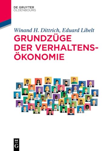 Grundzüge der Verhaltensökonomie (De Gruyter Studium)