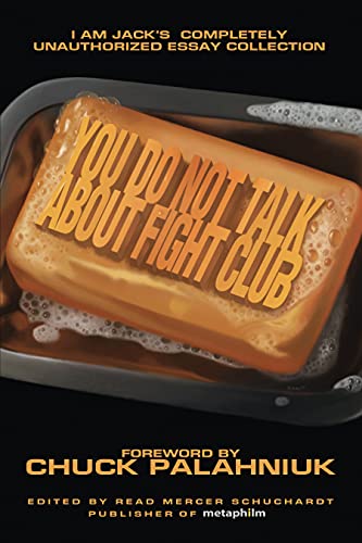 You Do Not Talk About Fight Club: i Am Jack's