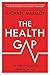 The Health Gap: The Challenge of an Unequal World