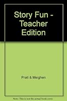 Story Fun - Teacher Edition B000ICNPQ6 Book Cover