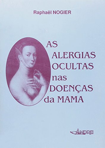 Alergias Ocultas nas Doenças da Mama