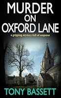 MURDER ON OXFORD LANE: a gripping mystery full of suspense (Detectives Roy and Roscoe crime fiction series) 1913516210 Book Cover