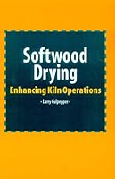 Softwood Drying: Enhancing Kiln Operations 0879305819 Book Cover