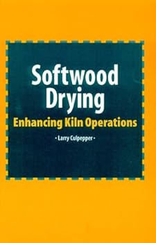 Hardcover Softwood drying: Enhancing kiln operations Book