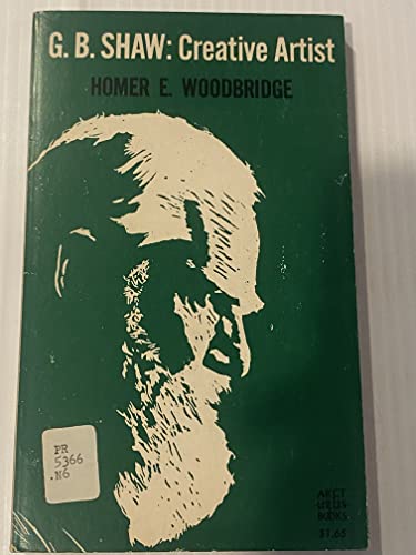 G. B. Shaw: Creative Artist B0045V75G2 Book Cover