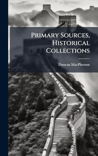 Primary Sources, Historical Collections 1024297667 Book Cover