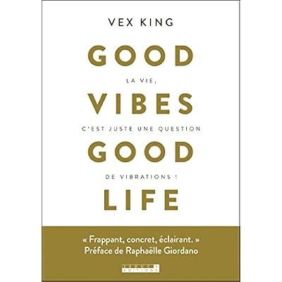Good vibes good life