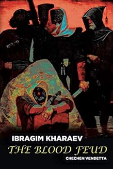 Paperback The Blood Feud: Chechen Vendetta Book