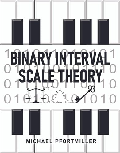 Binary Interval Scale Theory modélisation logique et mathématiques de précision - 2