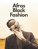  Afros Black Fashion: Model Portraits Showcasing Natural Hair, Bold Style, and Cultural Elegance, A Visual Journey Through Confidence, Identity, and Contemporary Fashion Photography