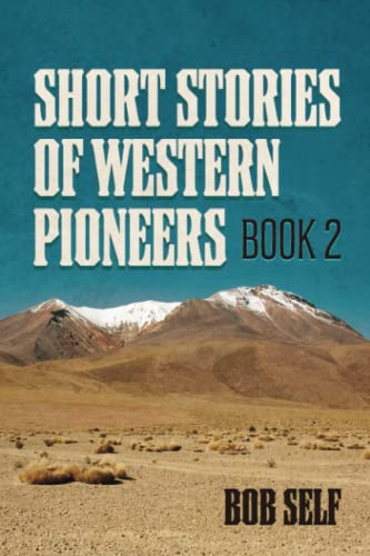 Short Stories of Western Pioneers: Book 2