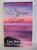 A Dream for Love 0986299340 Book Cover