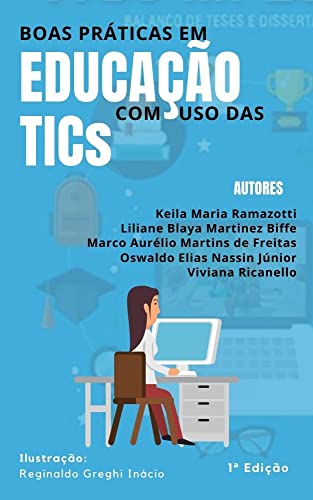 BOAS PRÁTICAS EM EDUCAÇÃO COM USO DAS TICs