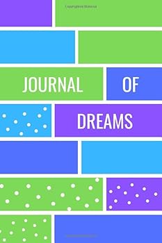 Journal of Dreams : 52 Weeks of Memories, Record Your Dreams, Undated, Shades of Blue Cover