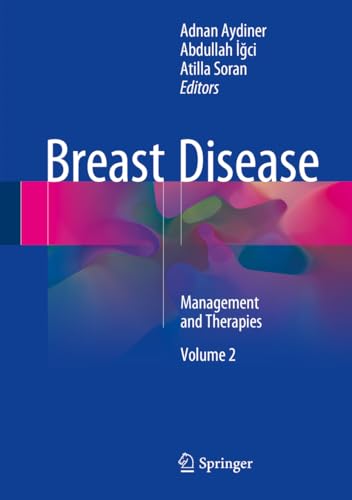 Breast Disease: Management and Therapies (English Edition)