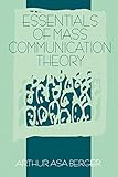Essentials of Mass Communication Theory