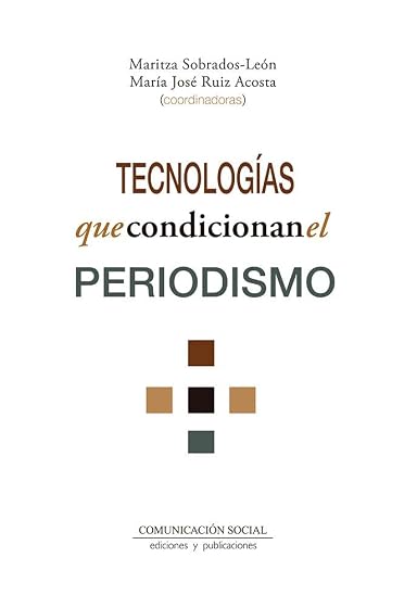Tecnologías que condicionan el periodismo