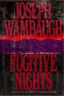 Fugitive Nights by Joseph Wambaugh (1992-03-19) B01HC0SHQ4 Book Cover