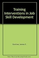 Training Interventions in Job-Skill Development 0201030977 Book Cover