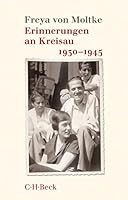 Erinnerungen an Kreisau 1930-1945 3406684874 Book Cover
