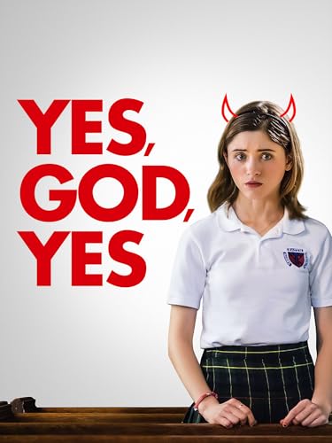 Yes, God, Yes