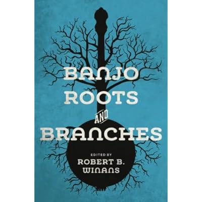 Banjo Roots and Branches